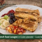 French‑Toast‑Lasagne mit goldenen Toastschichten und cremiger Füllung, im Bosch Cookit zubereitet