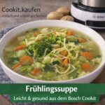 Frühlingssuppe mit frischem Gemüse und Nudeln, zubereitet im Bosch Cookit.