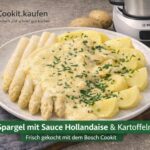 Frischer weißer Spargel mit Sauce Hollandaise und Kartoffeln, zubereitet im Bosch Cookit