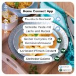 Sommerliche Auswahl neuer Cookit‑Rezepte aus der Home Connect App: Thunfisch‑Brotsalat, Pasta mit Lachs und Rucola, Gelber Curryreis mit Gemüserahmsauce, Aprikosen‑Pfirsich‑Dessert und Steinobst‑Galette.