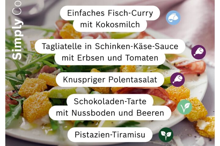 Bosch Cookit mit neuen Rezepten aus der Home Connect App wie Pistazien-Tiramisu, Fisch-Curry, Tagliatelle und Schokoladen-Tarte