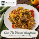 One-Pot Reis mit Hackfleisch, Gemüse und würziger Tomatensauce aus dem Bosch Cookit.